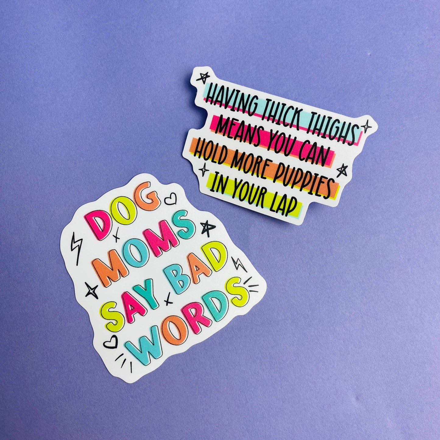 Dog Moms Say Bad Words Die Cut Sticker
