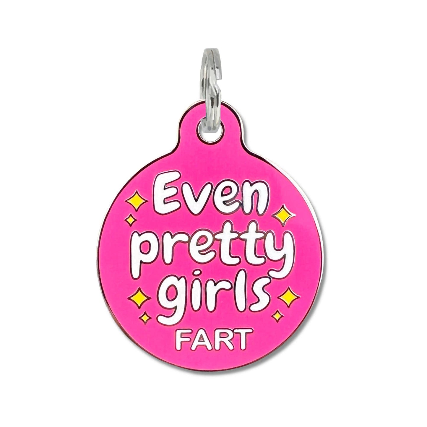 Dog ID Tag - Even Pretty Girls Fart