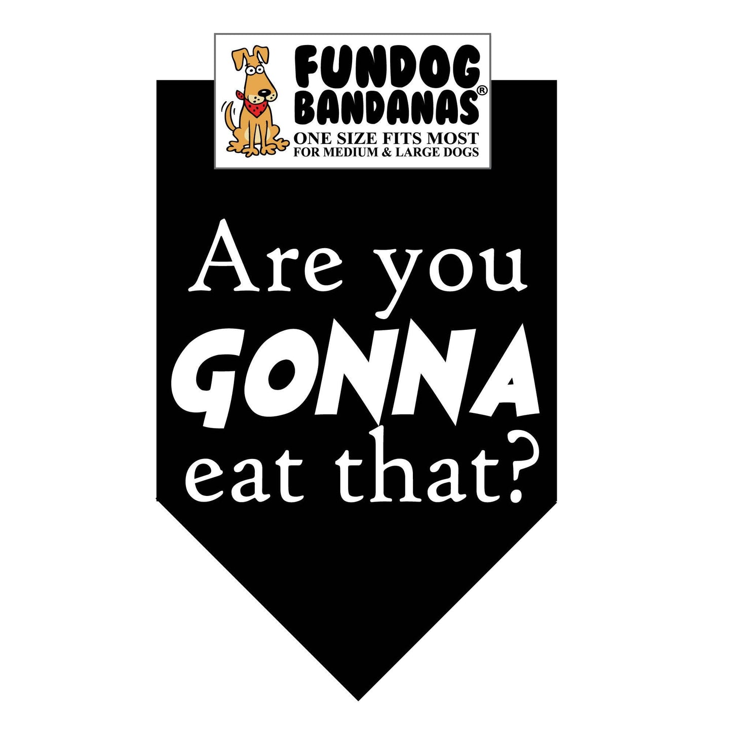 Wholesale 5 Pack - Are you Gonna Eat That? Bandana